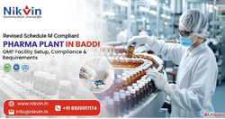 Revised Schedule M Compliant Pharma plant in Baddi