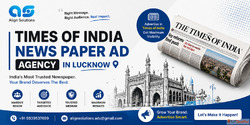 Times of India News Paper Ad agency in Lucknow