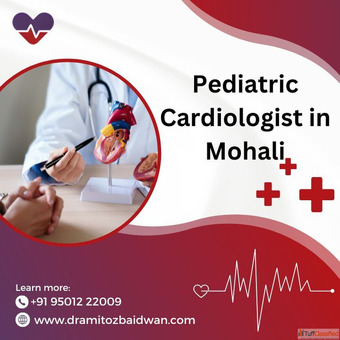 Pediatrician Cardiologist in Mohali for Kids - Schedule Your Appointment Today