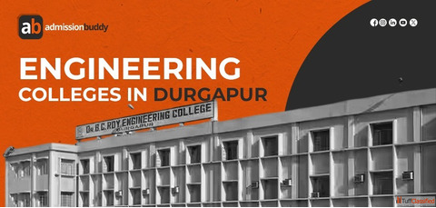 NIT Durgapur Admission Process 2026 - BTech Admission Guidance
