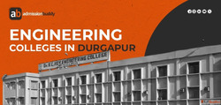 NIT Durgapur Admission Process 2026 - BTech Admission Guidan...