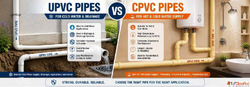 UPVC Pipes vs CPVC Pipes