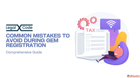 Common Mistakes to Avoid During GeM Registration A Comprehensive Guide
