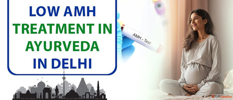 ayurvedic treatment for low AMH in Delhi