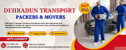 Dehradun Transport Packers and Movers
