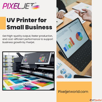 Best UV Printer for Small Business Growth by Pixeljetworld