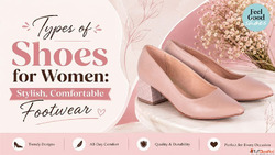Types of Shoes for Women Stylish Comfortable Footwear