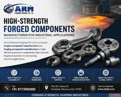 High-Strength Forged Components Manufacturer for Industries