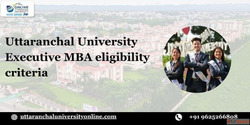 Uttaranchal University Executive MBA Eligibility Criteria