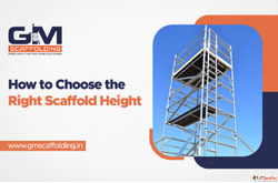 Choosing the Right Scaffold Height for Safety and Work Effic...