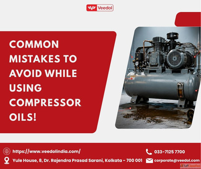 Common Mistakes to Avoid While Using Compressor Oils