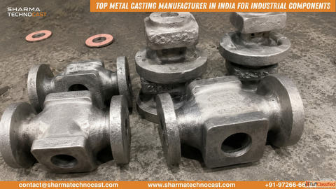 Top Metal Casting Manufacturer in India for Industrial Components