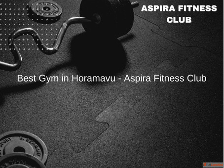 Best Gym in Horamavu - Aspira Fitness Club