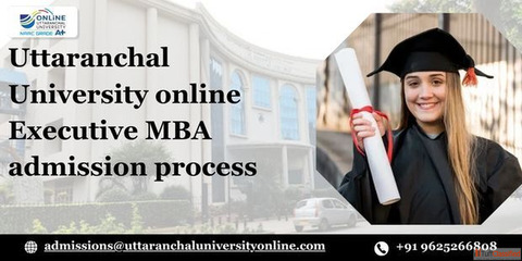Uttaranchal University Online Executive MBA Admission Process