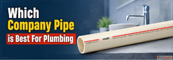 Which Company Pipe is Best For Plumbing