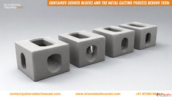 Container Corner Blocks Manufacturer - Metal Casting Process...