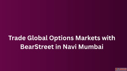 Trade Global Options Markets with BearStreet in Navi Mumbai