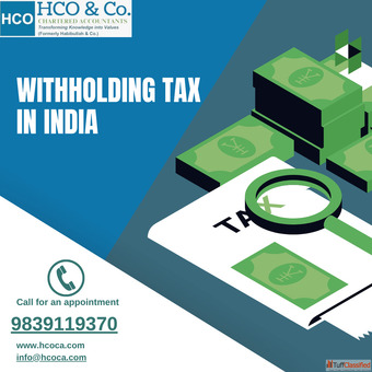 Managing Withholding Tax in India for Business Compliance