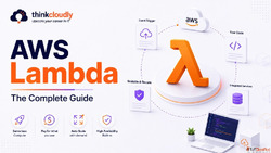Master AWS Lambda and Serverless Architecture with Real-Worl...