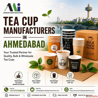 Disposable Tea Cup Manufacturers in Ahmedabad for Bulk Orders