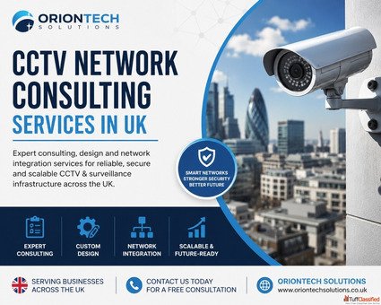CCTV Network Consulting Services in UK - Oriontech Solutions