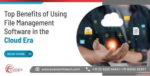 Top Benefits of Using File Management Software in the Cloud Era