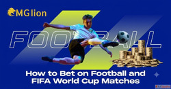 How to Bet on Football and FIFA World Cup Matches