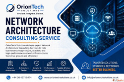 Network Architecture Consulting Service OrionTech Solutions