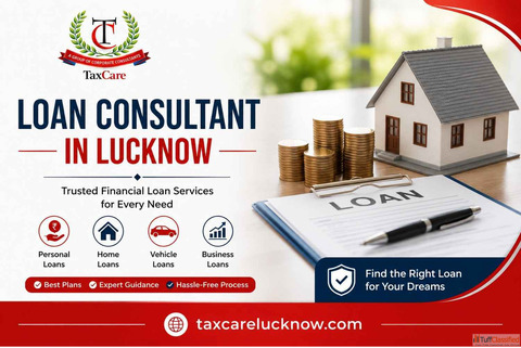 Expert Loan Consultant in Lucknow for Every Financial Need