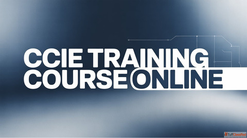 CCIE Training Course Online CCIE Certification