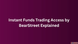 Instant Funds Trading Access by BearStreet Explained