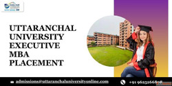 Uttaranchal University Executive MBA Placement