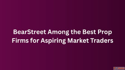 BearStreet Among the Best Prop Firms for Aspiring Market Tra...