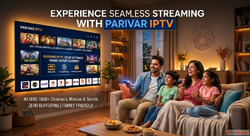 Experience Seamless Streaming with Parivar IPTV