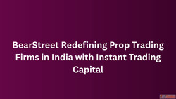 BearStreet Redefining Prop Trading Firms in India with Insta...