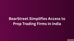 BearStreet Simplifies Access to Prop Trading Firms in India