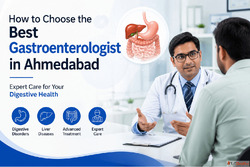 How to Choose the Best Gastroenterologist in Ahmedabad