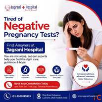 Tired of Negative Pregnancy Tests Find Answers at Jagrani Hospital