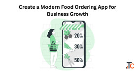 Create a Modern Food Ordering App for Business Growth