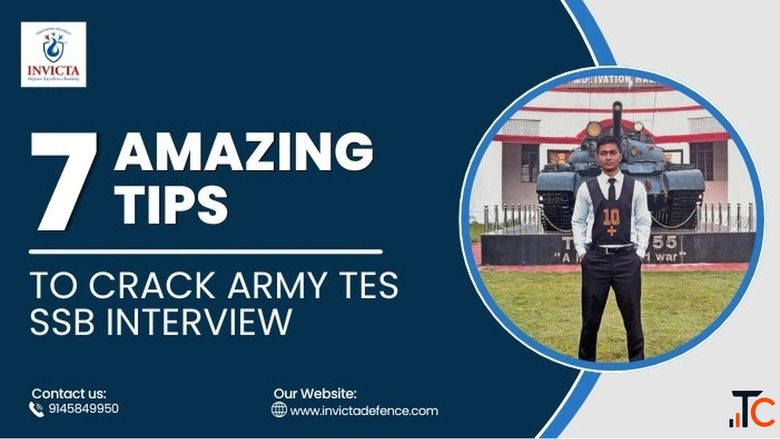 7 Amazing Tips To Crack Army TES SSB Interview