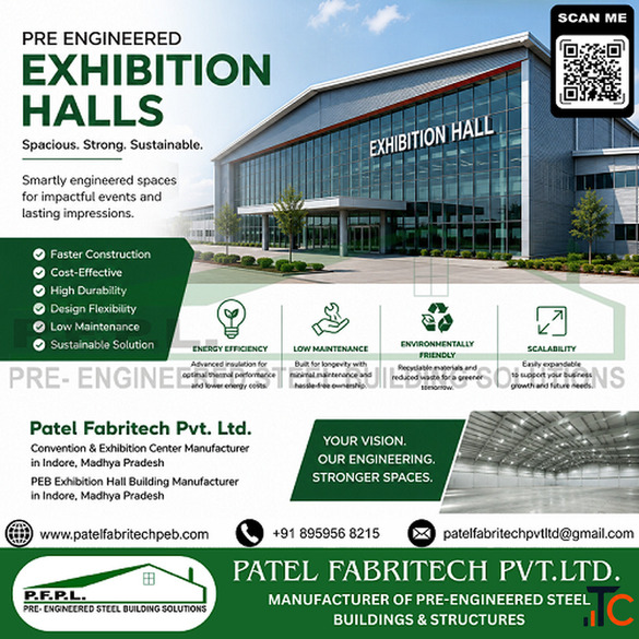 Patel Fabritech Pvt. Ltd. A Leader in Pre-Engineered Building Solutions for Exhibition Centers