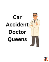 Car Accident Doctor Queens Expert Injury Treatment Care