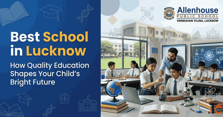 Best School in Lucknow Empowering Students for a Bright Future