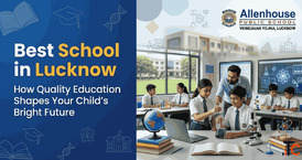 Best School in Lucknow Empowering Students for a Bright Future