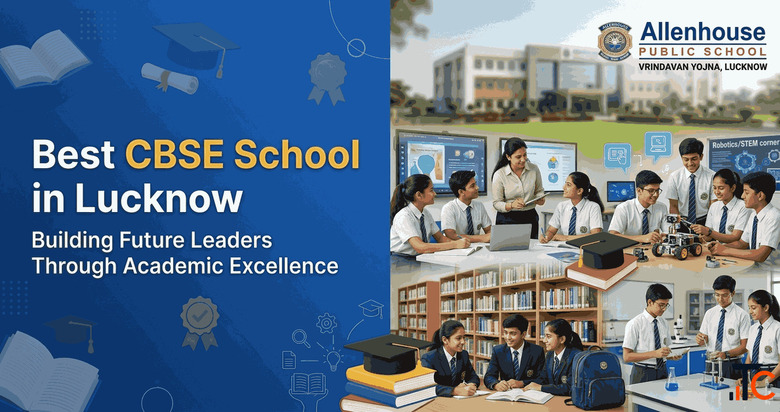 Best CBSE School in Lucknow Quality Education Holistic Learning