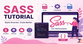 Best SASS Tutorial to Learn SASS from Basics to Advanced Concepts