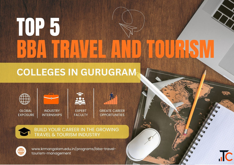 Top 5 BBA Travel and Tourism Colleges in Gurugram