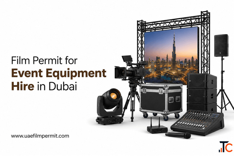 Get a Filming Permit in Dubai Fast Approval UAE Film Permit