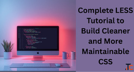 LESS Tutorial Learn CSS Preprocessor from Beginner to Advanced