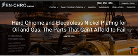 Hard Chrome and Electroless Nickel Plating for Oil and Gas The Parts That Can't Afford to Fail